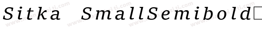 Sitka SmallSemibold字体下载字体转换